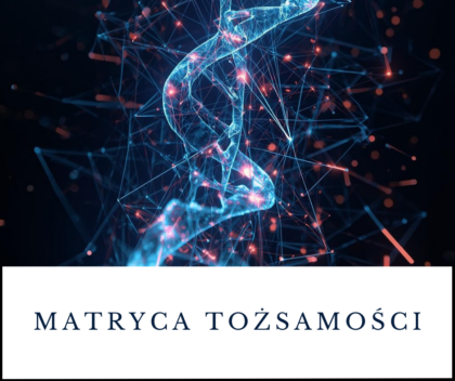MATRYCA TOŻSAMOŚCI: Diagnoza Potencjału™️